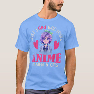 just a girls who loves anime ramen and cats gift T-Shirt