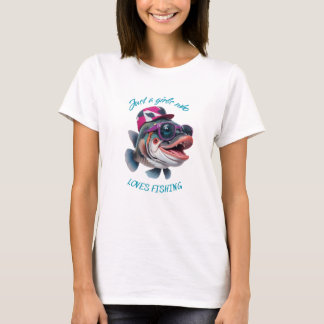 just a girls who loves fishing T-Shirt