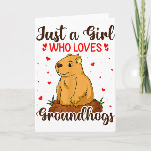 Just A Girls Who Loves Groundhog, Funny Groundhog Card