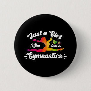 Just A Girls Who Loves Gymnastics 6 Cm Round Badge