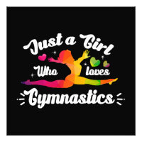 Just A Girls Who Loves Gymnastics