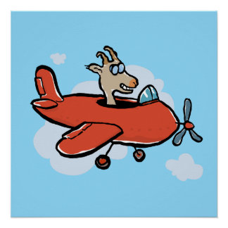 just a goat flying a plane poster