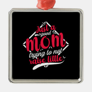 Just A Good Mum Metal Tree Decoration