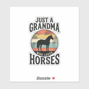Just A Grandma Who Loves Horses Vintage Design
