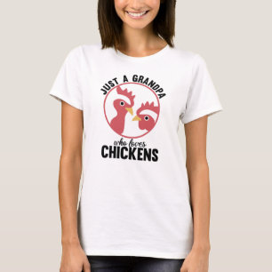 Just A Grandpa Who Loves Chickens Brahma Chicken T-Shirt