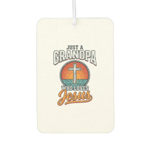 Just A Grandpa Who Loves Jesus Vintage Cross Shirt Car Air Freshener