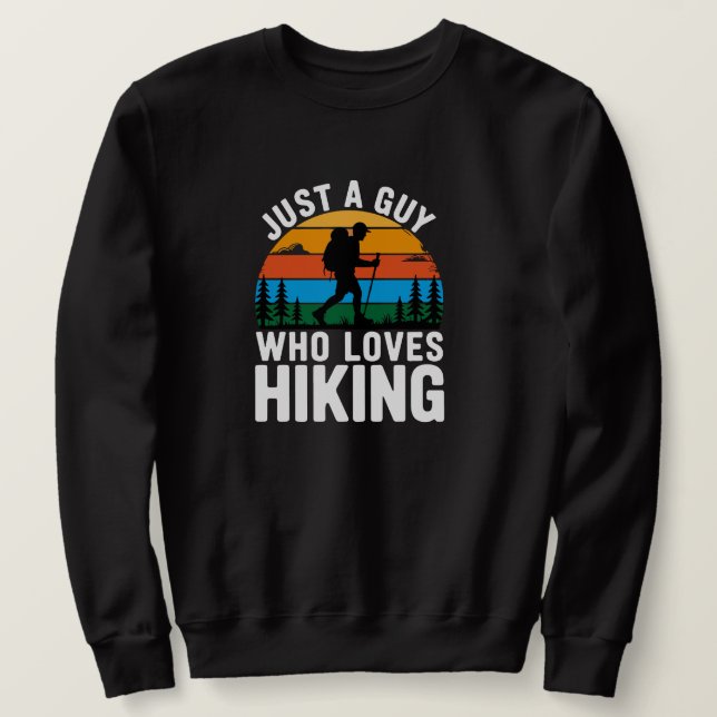 Just a Guy Who Loves Hiking Retro Sweatshirt (Design Front)