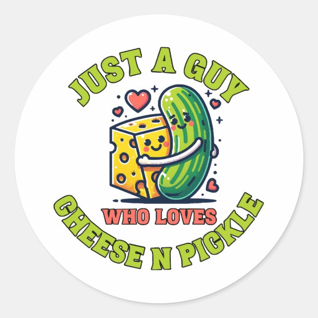 Just a guy who loves pickle classic round sticker (Front)