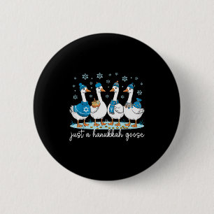 Just A Hanukkah Goose Happy Hanukkah Menorah Dreid 6 Cm Round Badge