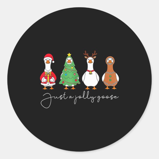 Just A Jolly Cute Goose Funny Merry Goosemas Chris Classic Round Sticker (Front)