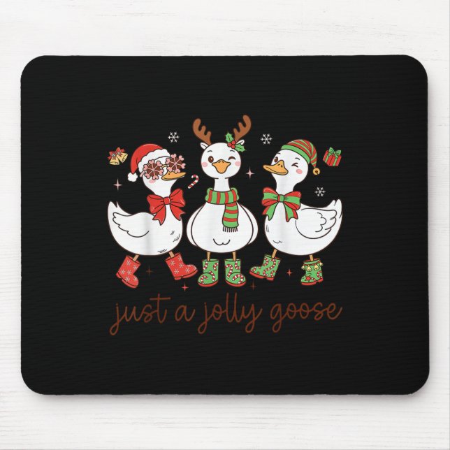 Just A Jolly Goose -christmas Goose - Merry Goosma Mouse Pad (Front)