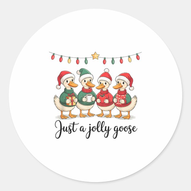 Just A Jolly Goose Christmas Holiday  Classic Round Sticker (Front)