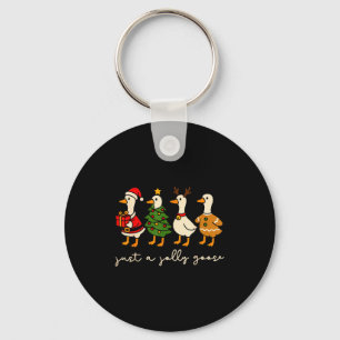 Just A Jolly Goose Christmas Silly Goose Funny Xma Key Ring