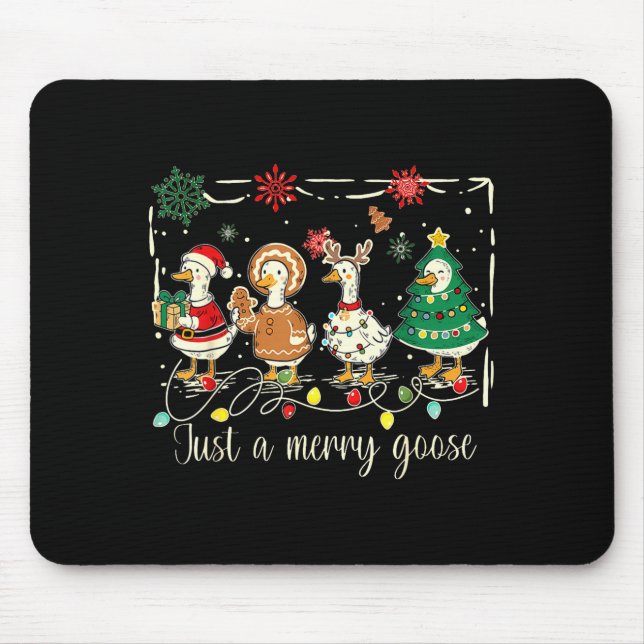 Just A Jolly Goose Funny Silly Goose Santa Christm Mouse Pad (Front)