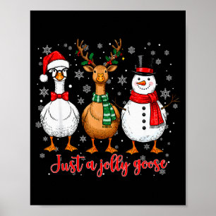 Just A Jolly Goose Merry Goosemas Christmas Santa Poster