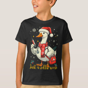 Just A Jolly Goose Nurse Christmas Funny Goose Nur T-Shirt