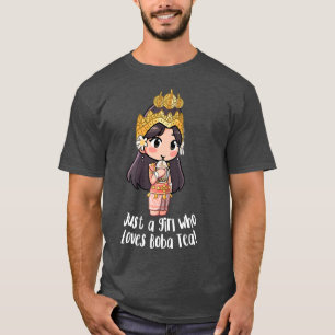 Just a Khmer Cambodian Apsara Girl Who Loves Boba  T-Shirt