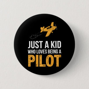 Just A Kid Who Loves Being A Pilot Aeroplane Crew 6 Cm Round Badge