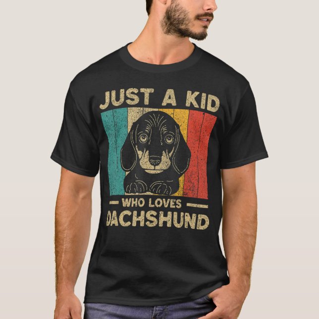 Just A Kid Who Loves Dachshund for Kids T-Shirt (Front)