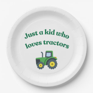 Just a kid who loves tractors - Paper Plates