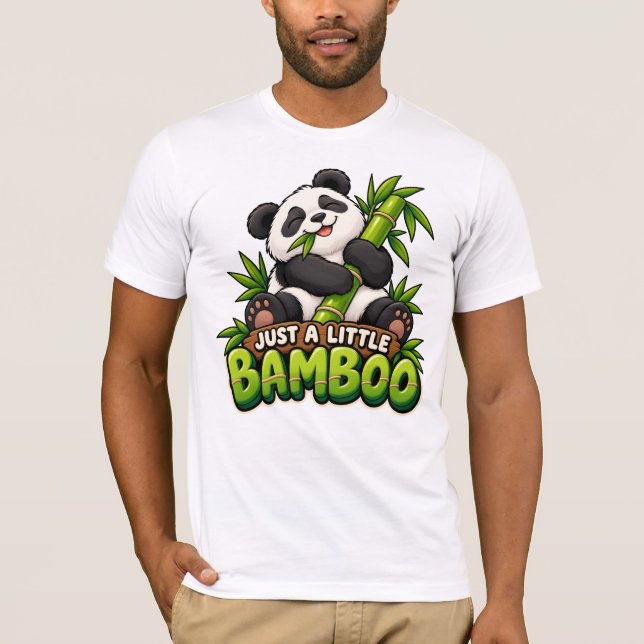 Just A Little Bamboo T-Shirt (Front)