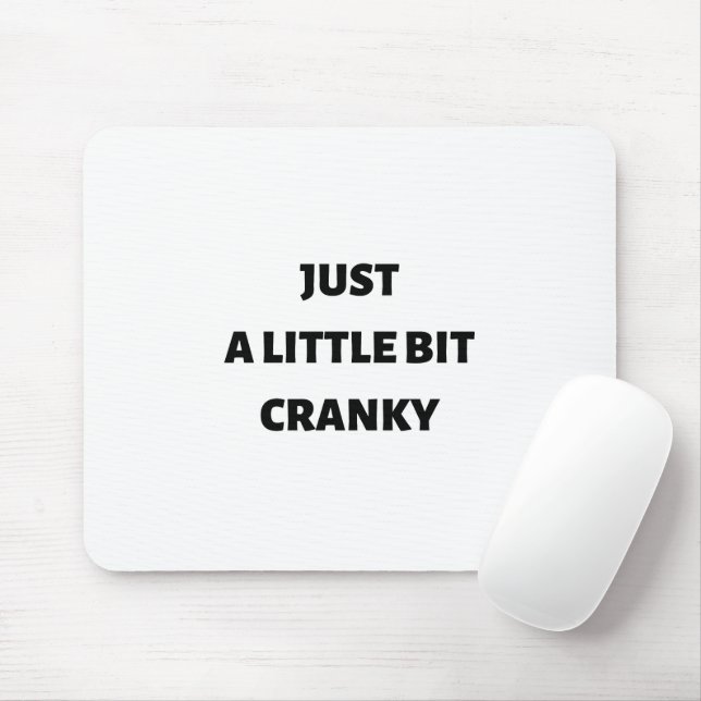 Just a little bit cranky mouse pad (With Mouse)