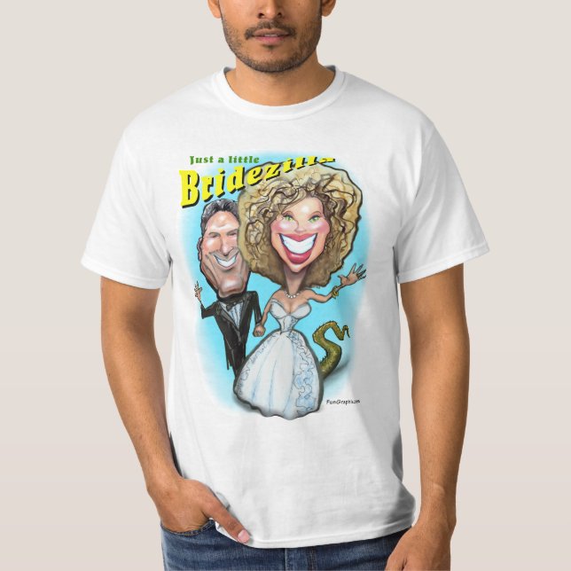 Just a Little Bridezilla Tee (Front)