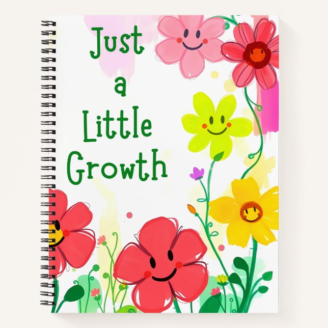 Just a Little Growth – Floral  Notebook (Front)