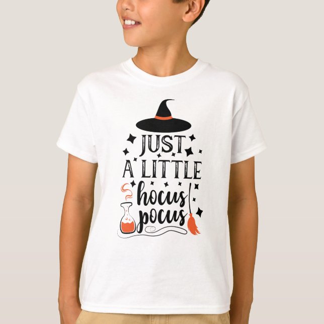 Just A Little Hocus Pocus Halloween Witch T-Shirt (Front)