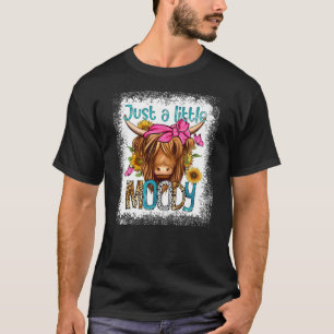 Just A Little Moody Funny Cow Heifer Bleached T-Shirt