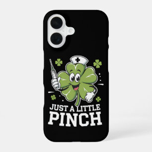 Just A Little Pinch Nurse St Patrick's Day Irish iPhone 16 Case