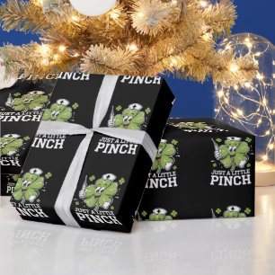 Just A Little Pinch Nurse St Patrick's Day Irish Wrapping Paper