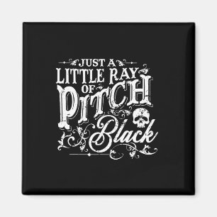 Just A Little Ray Of Pitch Black Spooky Season Hal Magnet