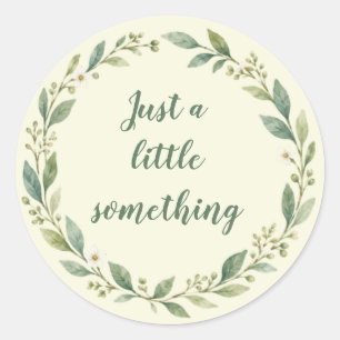 Just a Little Something Botanical Round Stickers