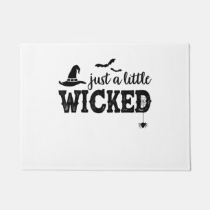 Just A Little Wicked Halloween Shirt for Women Wit Doormat