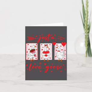 Just A Love Goose Funny Valentine Cute Goose For W Card