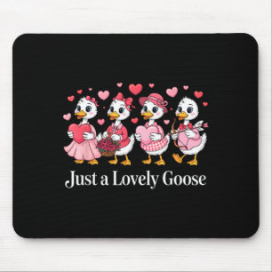 Just A Lovely Goose Cute Funny Goose Valentines Da Mouse Pad