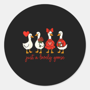 Just A Lovely Goose Cute Nk Silly Goose Valentine' Classic Round Sticker