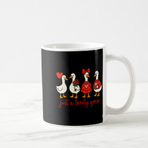 Just A Lovely Goose Cute Nk Silly Goose Valentine' Coffee Mug