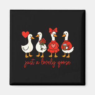 Just A Lovely Goose Cute Nk Silly Goose Valentine' Magnet