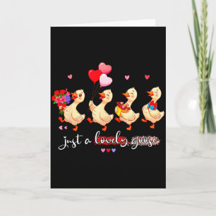 Just A Lovely Goose Cute Silly Animal Squad Valent Card
