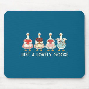 Just A Lovely Goose Cute Silly Goose Valentine's D Mouse Pad