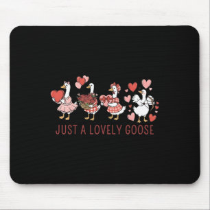 Just A Lovely Goose Cute Silly Goose Valentine's D Mouse Pad