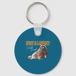 Just A Lowkey Chill Dude Cute Raccoon Funny Meme Key Ring