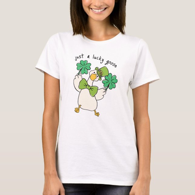 Just A Lucky Goose St Patrick's Day T-Shirt (Front)