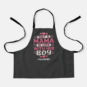 Just a Mama in Love with Her Boy Apron
