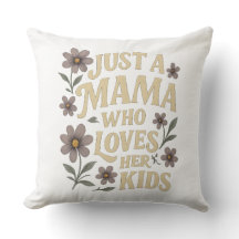 Just A Mama Who Loves Her Kids Retro Floral