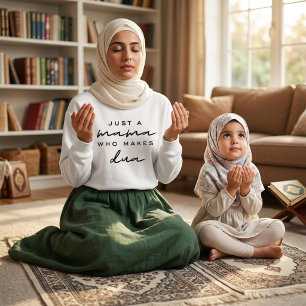 just a mama who makes dua muslim mum gift sweatshirt