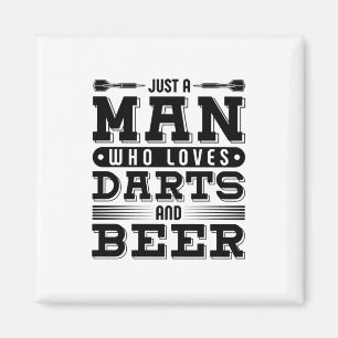 Just A Man Who Loves Darts And Beer Magnet