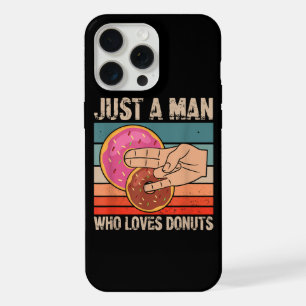 Just A Man Who Loves Doughnuts 2 In The Pinky 1 I iPhone 15 Pro Max Case